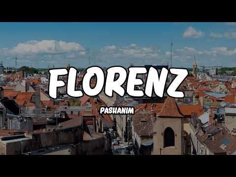 Pashanim - Florenz [Lyrics]