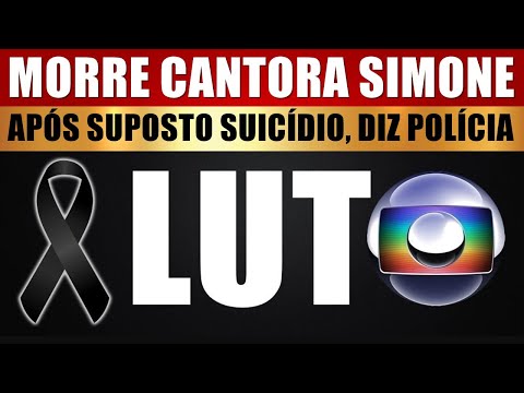 SE MAT0U HÁ POUCO A CANTORA SIMONE. FAMÍLIA E POLÍCIA CONFIRMAM