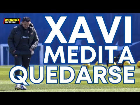 FC BARCELONA | Xavi se plantea si continuidad en el club