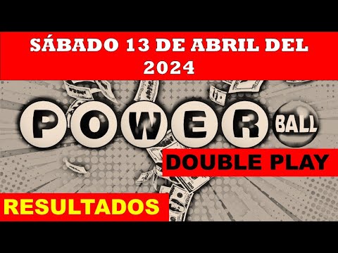 RESULTADO POWERBALL DOUBLE PLAY DEL SÁBADO 13 DE ABRIL DEL 2024 /LOTERÍA DE ESTADOS UNIDOS/