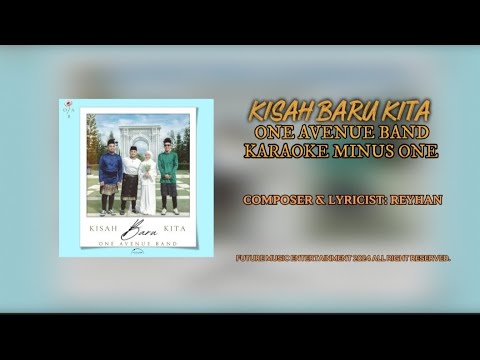 One Avenue Band - Kisah Baru Kita (Karaoke Minus One)