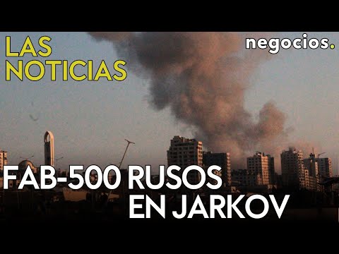 LAS NOTICIAS: Rusia lanza por primera vez una FAB-500 en Jarkov, Trump arrasa a Biden e Israel avisa