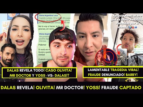 DALAS revela TODO! Caso OLIVITA! Mr. Doctor a JUICIO!? YOSS responde CONTROVERSIA! Fraude viral!