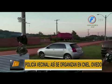 Policía vecinal: Así se organizan en Coronel Oviedo
