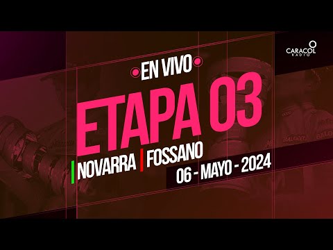 Giro de Italia 2024 EN VIVO: Etapa 3/ de 165 kilómetros entre NOVARRA y FOSSANO