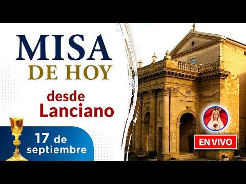 MISA de HOY desde LANCIANO | sábado 17 de septiembre 2022 | Heraldos del Evangelio El Salvador