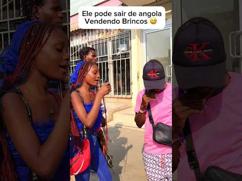 Vender brinco vai lhe tirar de angola