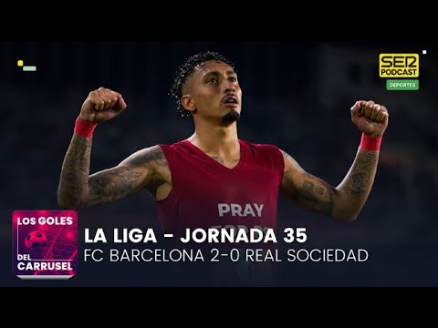 Los goles del FC Barcelona 2-0 Real Sociedad | El Barça recupera la segunda plaza sin buen fútbol