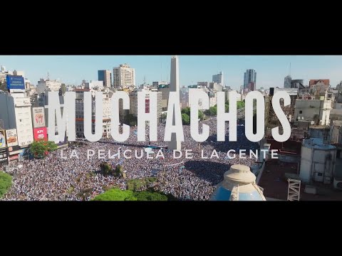 MUCHACHOS: La película de la gente - 7 DE DICIEMBRE EN CINES - Tráiler Oficial