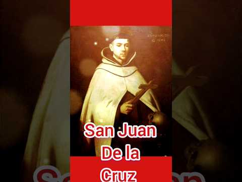 Oración a San Juan de la Cruz (rezada). 14 de diciembre. #santodeldía #catholicsaint #oracion #fe