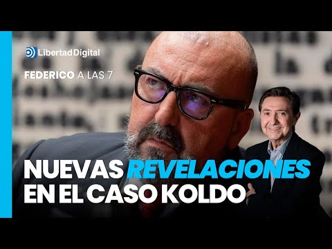 Federico a las 7: Nuevas revelaciones en el caso Koldo con la confesión de un guardia civil