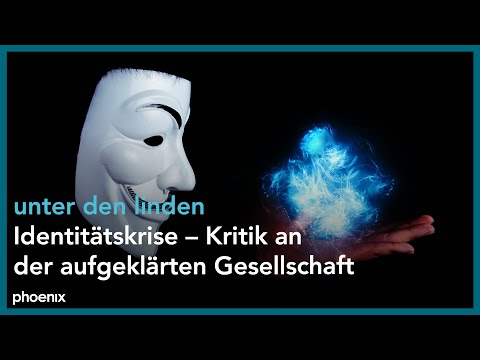 Identitätskrise – Kritik an der aufgeklärten Gesellschaft | unter den linden