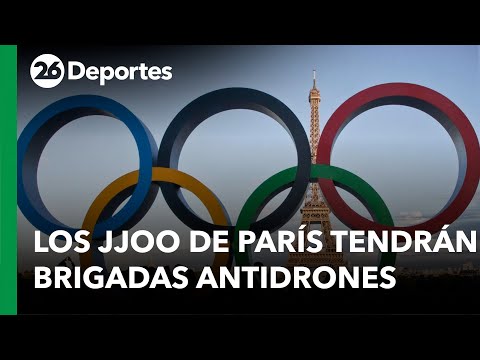 FRANCIA | Los Juegos Olímpicos de Paris tendrán su brigada antidrones