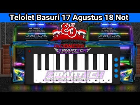 Telolet Basuri 17 Agustus 18 Not Spesial Hut Ri Ke 80 || Pianika Basuri