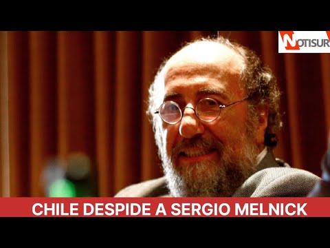 Chile despide a Sergio Melnick