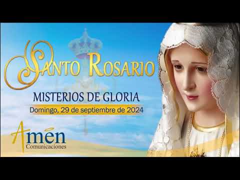 Santo Rosario en Audio l Misterios de Gloria l Amen Comunicaciones