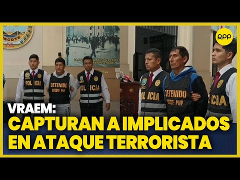 VRAEM: Capturan a supuestos terroristas vinculados a atentado a Comisaría de Natividad