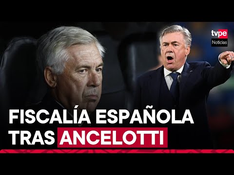 Fiscalía española pide más de cuatro años de prisión para Ancelotti por fraude fiscal