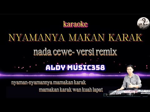 NYAMANYA MAKAN KARAK | LAGU BANJAR KARAOKE | VERSI REMIX TERBARU