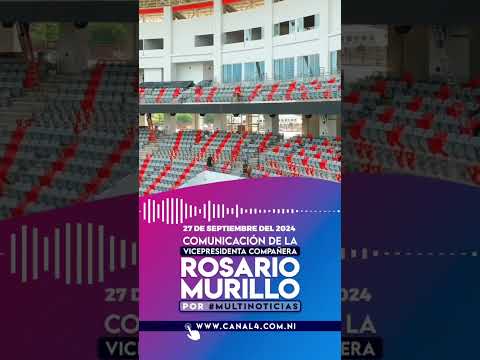 Compañera Rosario Murillo: Hoy se inaugura el Estadio de Béisbol Rigoberto López Pérez de Leó