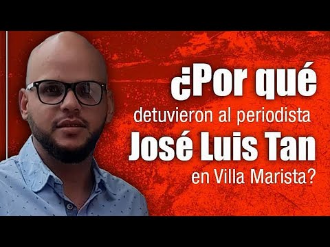“INFORMAR no es delito”: exigen LIBERTAD de periodista José Luis Tan