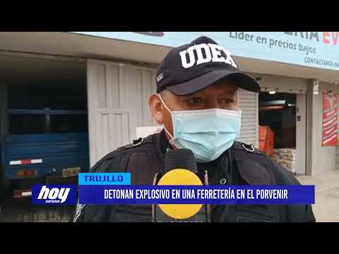 Detonan explosivo en una ferretería en El Porvenir