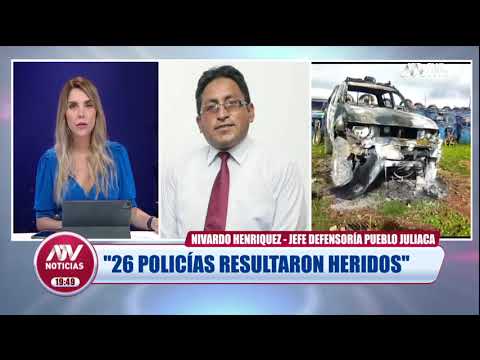 Jefe Defensoría del Pueblo en Juliaca confirma 23 civiles y 26 policías heridos por enfrentamiento