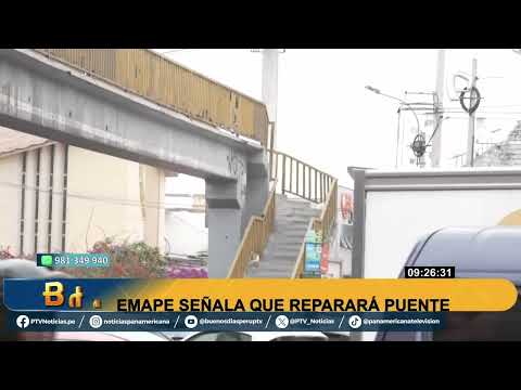 Emape responde a denuncia de BDP: Puente peatonal en La Marina será intervenido