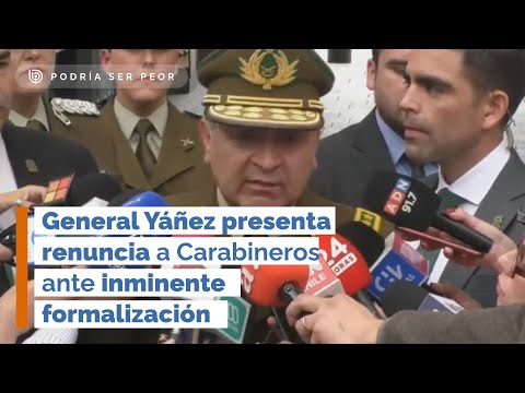 General Yáñez presenta renuncia a Carabineros ante inminente formalización