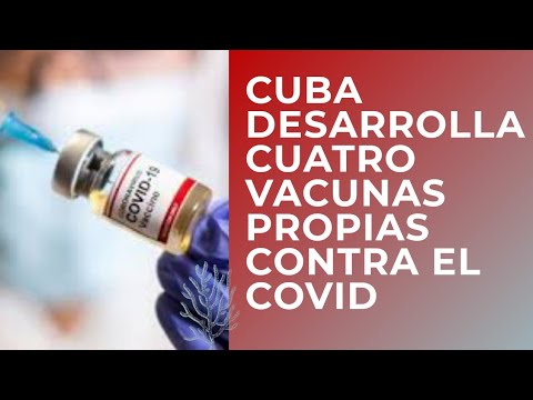 Cuba desarrolla cuatro vacunas contra covid van a iniciar vacunación masiva en primer trimestre