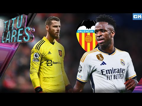 VINI y el VALENCIA se reencuentran | Quieren a DE GEA en LA LIGA | ¿POR QUÉ no juega ARDA?