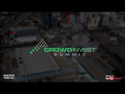 Crowd Invest Summit 2018 Recap - Investor Town Hal