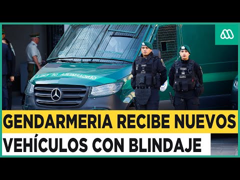 Gendarmería recibe nuevos vehículos con medidas de seguridad adicionales