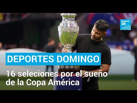 Copa América 2024: 16 selecciones del continente por el sueño de la Finalissima • FRANCE 24