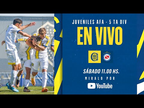 Juveniles AFA | Rosario Central vs Argentinos Juniors | 5ta División