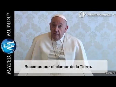 Recemos por el clamor de la Tierra | Vídeo del Papa, septiembre 2024