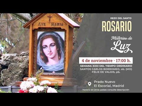 Santo Rosario de Hoy (Misterios de Luz) en Directo desde Prado Nuevo, Jueves 4 de Noviembre, 17:00 h