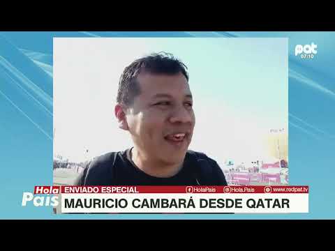 MAURICIO CAMBARA DESDE QATAR - PARTE 3