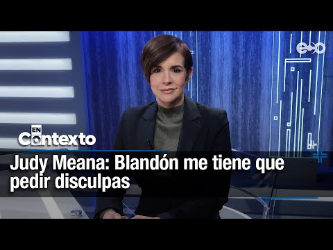Judy Meana: Blandón me tiene que pedir disculpas | En Contexto