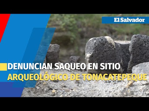 Denuncian saqueo en sitio arqueológico en Tonacatepeque