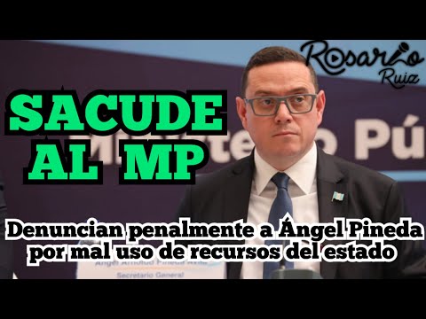 El Gobierno de Bernardo Arévalo denuncia al Secretario General del Ministerio Público Ángel Pineda