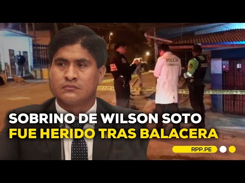 Sobrino de Wilson Soto fue herido tras balacera en Villa María del Triunfo #ADNRPP | ENTREVISTA