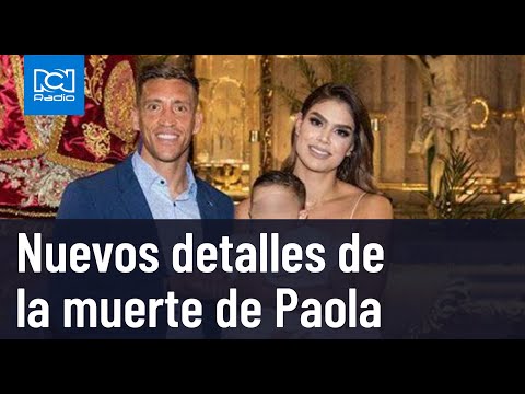 México: autoridades dan más detalles de la muerte de Paola Salcedo