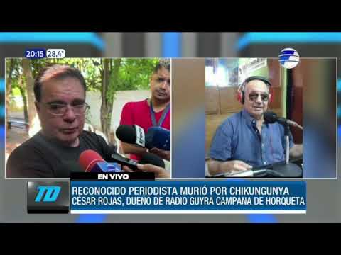 El reconocido periodista César Rojas murió por Chikungunya