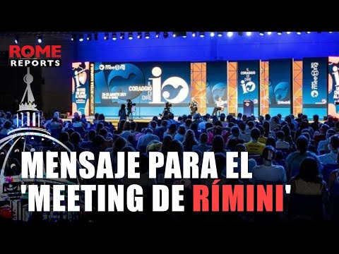 El mensaje de Francisco para el 'Meeting de Rímini'