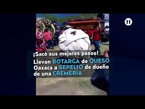 Llevan botarga de QUESO Oaxaca a SEPELIO de dueño de una CREMERÍA