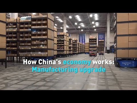 How China's economy works: Manufacturing upgrade
