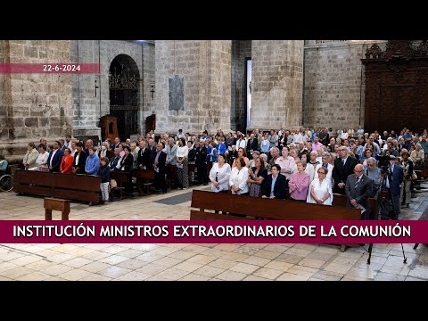 Institución Ministros Extraordinarios de la Comunión 2024