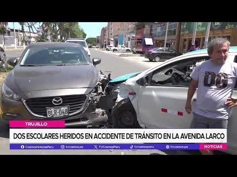 Trujillo: Dos escolares heridos en accidente de tránsito en la Avenida Larco