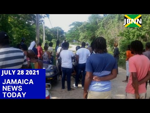 Jamaica News Today July 28 2021/JBNN